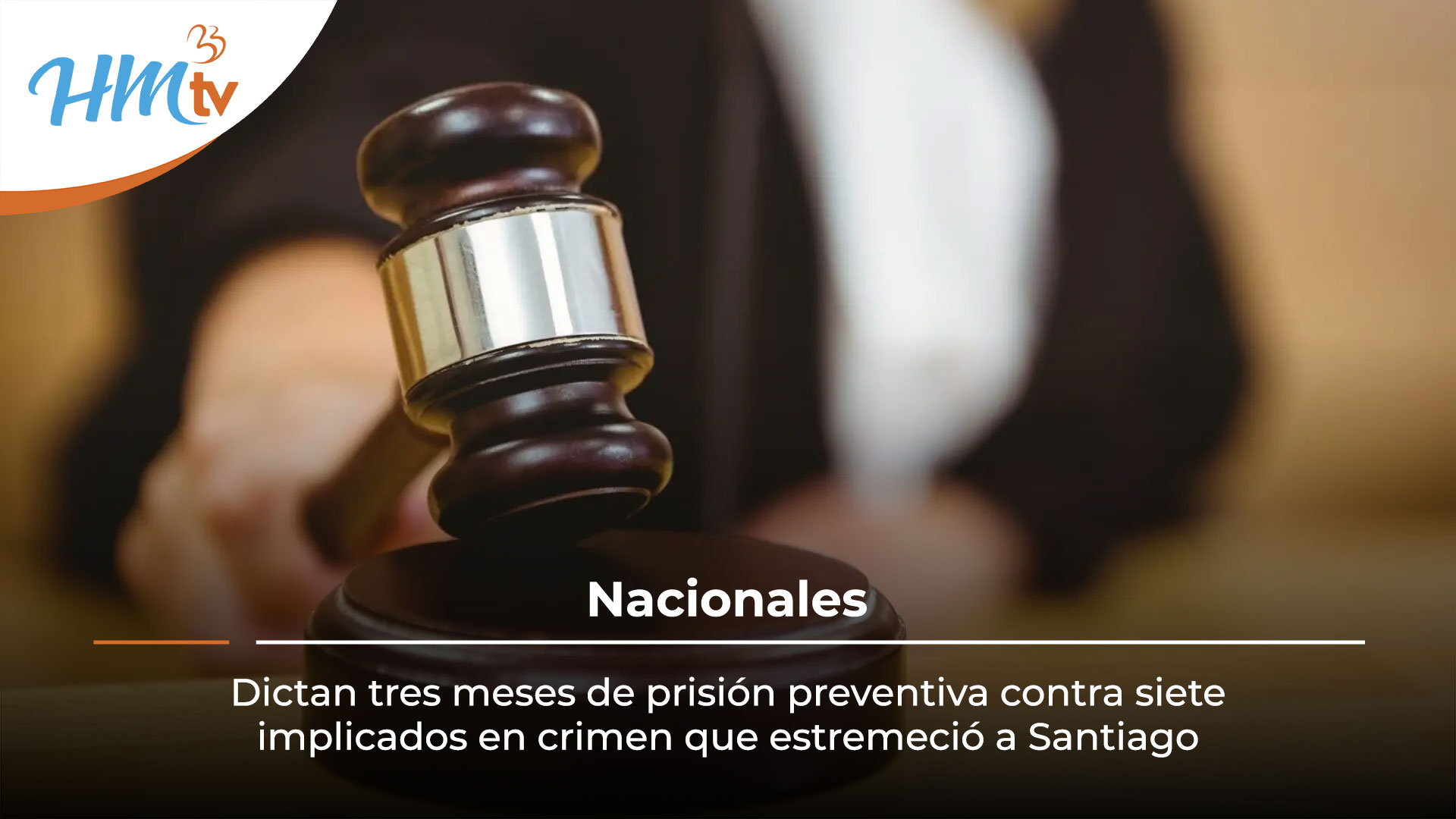 Dictan tres meses de prisión preventiva contra siete implicados en crimen que estremeció a Santiago