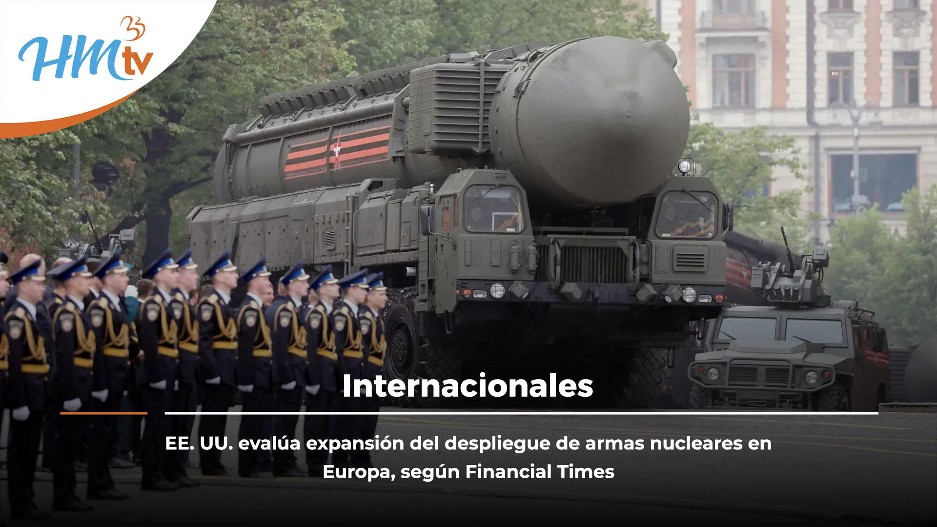 EE. UU. evalúa expansión del despliegue de armas nucleares en Europa, según Financial Times